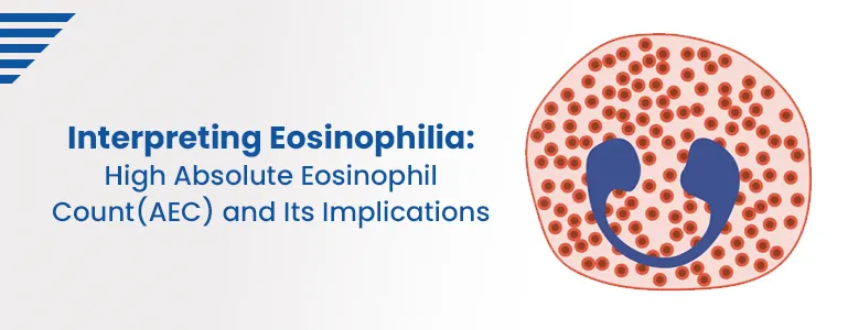interpreting-eosinophilia-high-absolute-eosinophil-count-implications