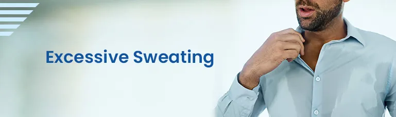 Excessive Sweating